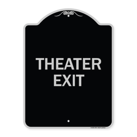 Signmission Designer Series Theater Exit, Black & Silver Heavy-Gauge Aluminum Sign, 18" L, 24" H, BS-1824-22822 A-DES-BS-1824-22822